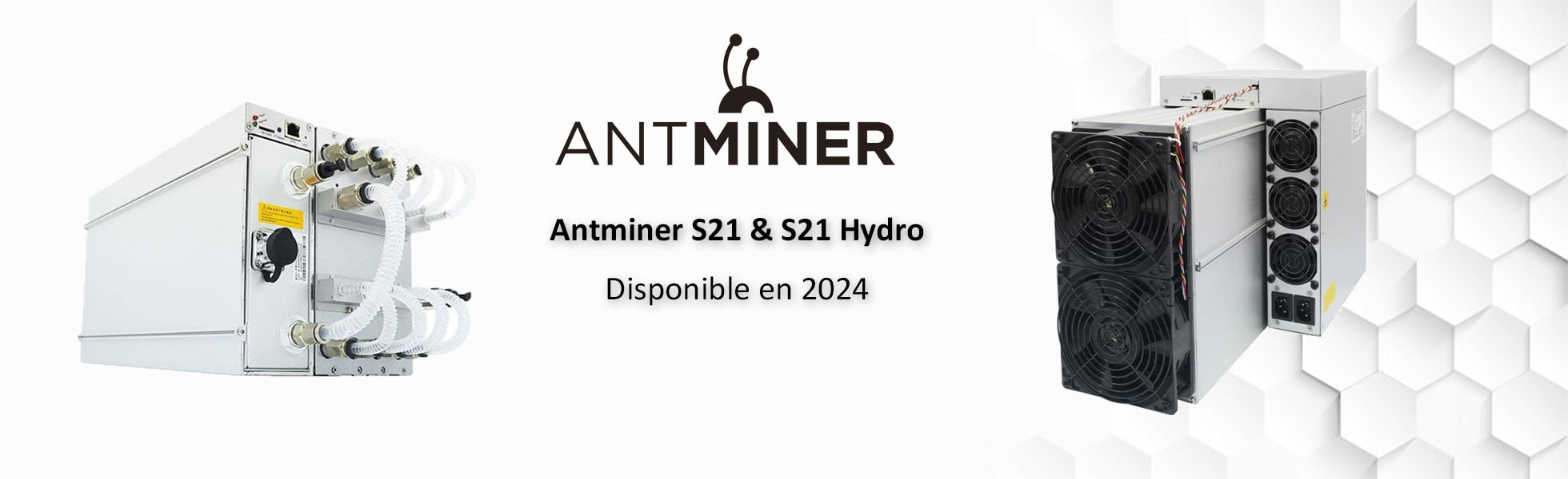 Les l'asic bitcoin Antminer S21 & S21 Hydro